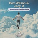 Dex Wilson & Joey D. - Feelslikeimfallinginlove (Original Mix)
