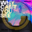 Whizzkid & Ed Shock - Why Can\'t You See (Original Mix)