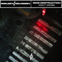 Bios Destruction - Don\'t Cross (Original Mix)