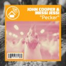 John Cooper (UK) & Messi Jessi - Pecker (Original Mix)