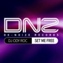 DJ Ody Roc - Set Me Free (Radio Mix)