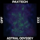Paxtech - Astral Odyssey (Original Mix)