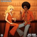 Chemars - No One But You