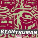 Ryan Truman - Ride The Vibe