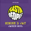Simone D Jay - Jackin Soul