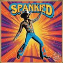 Rusty Tra-Bone - Spanked (Original Mix)