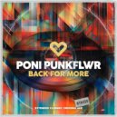 Poni PunkFlwr - Back For More