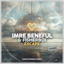 Imre Beneful & Fisherboi - Escape