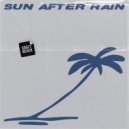 Vertigini - Sun After Rain (Original Mix)