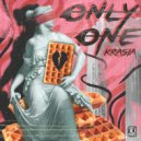 Krasia - Only One (Original Mix)