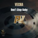 Vecna - Don\'t Stop Baby (Original Mix)