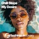 Chill Steps - My Desire (Original Mix)