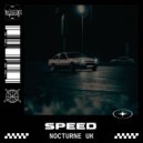 Nocturne UK - Speed (Original Mix)
