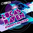 Lucas Raven - Eternity (Harmonic Existence Remix)