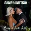 Sarodj & luister la voz - Comprometida ()