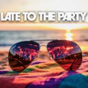 DJ ERNAN & Housekilla - LATE TO THE PARTY (Housekilla Remix)