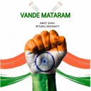 Ankit Shah & Rituraj Mohanty - Vande Mataram ()