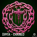 DIMTA - Chained ()
