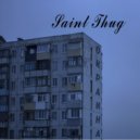Saint Thug - Окраина ()