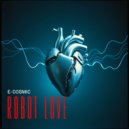 E-COSMIC - Robot Love (Beta Test)
