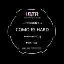 TC Dj - Es Hard