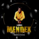 Mendex Jr & Bene Kutchaia - HBD ()