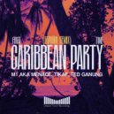 M1 aka Menace, Tikaf, Ted Ganung - First Time Caribbean Party (Español Remix)