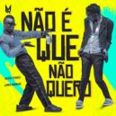 Gasso Franco & James Ngomane - Não é Que Não Quero