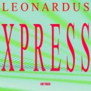 Leonardus - Xpress (Original Mix)
