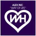 Alex Inc - Way Of Life (Original Mix)