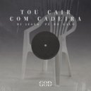 DJ Jesus & Pé do Galo - Tou Cair Com Cadeira