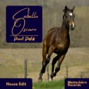 Pavł Polø - Caballo Oscuro (House Edit)
