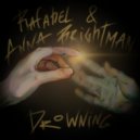 Rafahel & Anna Brightman - Drowning ()