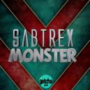 Sabtrex - The Monster