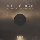 DJ Jesus & Dj Marcelo - Mãe é Mãe ()