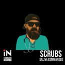 Saliva Commandos - SCRUBS (Reboot)