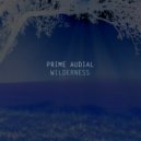 Prime Audial - Wilderness (Extended Mix)