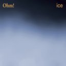 Ohm! - Ice ()
