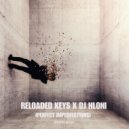 Reloaded Keys & DJ Hloni - Perfect Impefections ()