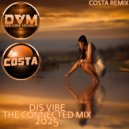 Djs Vibe - The Connected Mix 2025 (Costa)