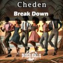 Cheden - Break Down