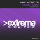 David McQuiston - Rush Hour (Original Mix)