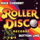 Mike Chenery - Bottom Line (Radio Edit)