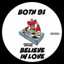 Both 91 - Believe In Love (Original Mix)