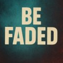 ilienko & Yermokhin - Be Faded ()