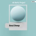 60 Hertz Project - Soul Deep (Original Mix)