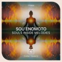 Sou Enomoto - Souls Inside Melodies (Extended Mix)