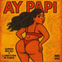 Simon Miceli, Christian Di Furia - Ay Papi (Extended)