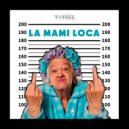 Toffee Sound - La mami loca ()