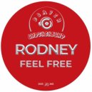 Rodney - Feel Free (Original Mix)